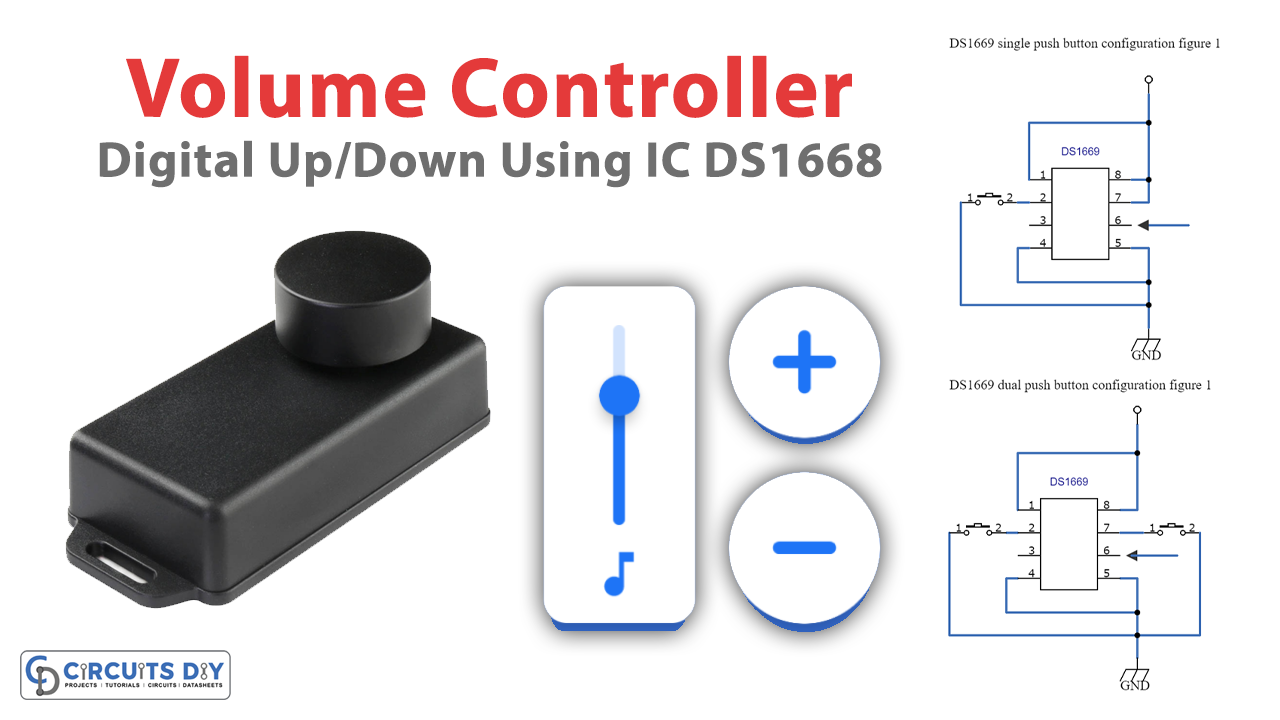 Digital Up Down Volume Control Circuit Using DS1668