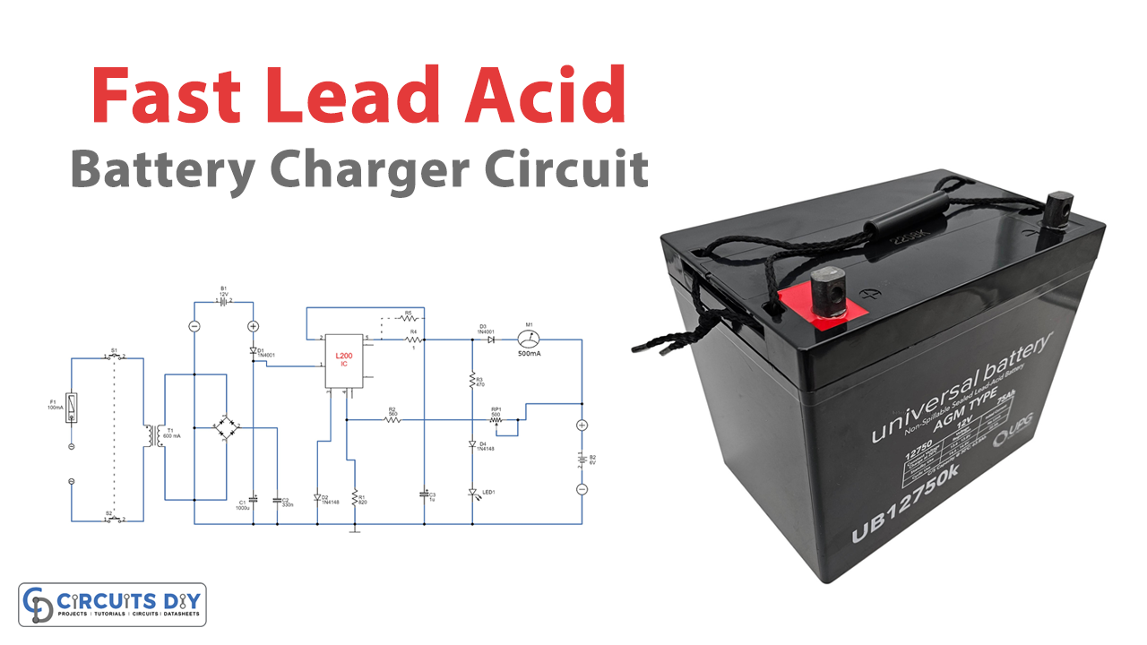 Fast Lead Acid Battery Charger Circuit