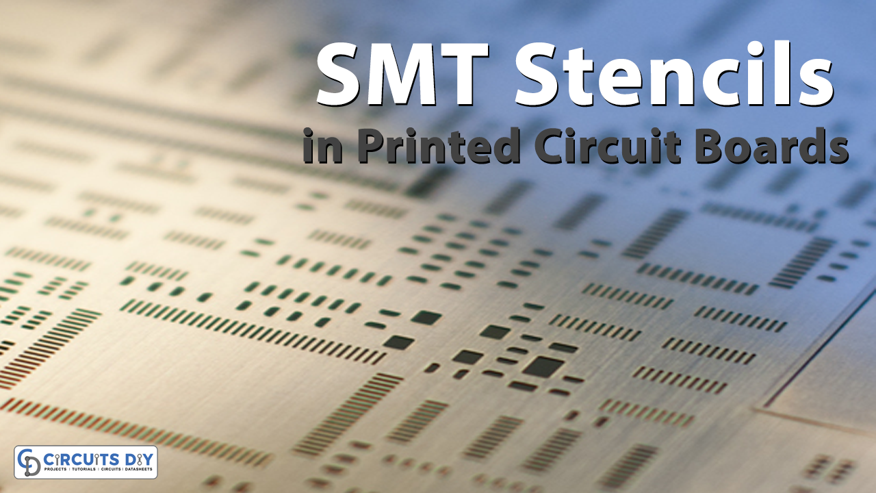SMT Stencils in Printed Circuit Boards