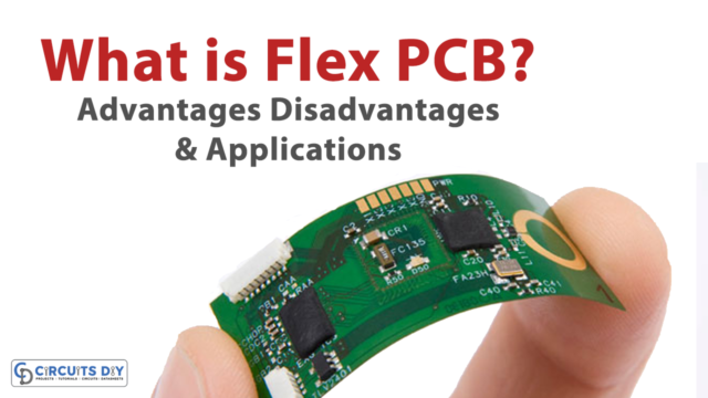 What is Flex PCB Advantages Disadvantages & Applications