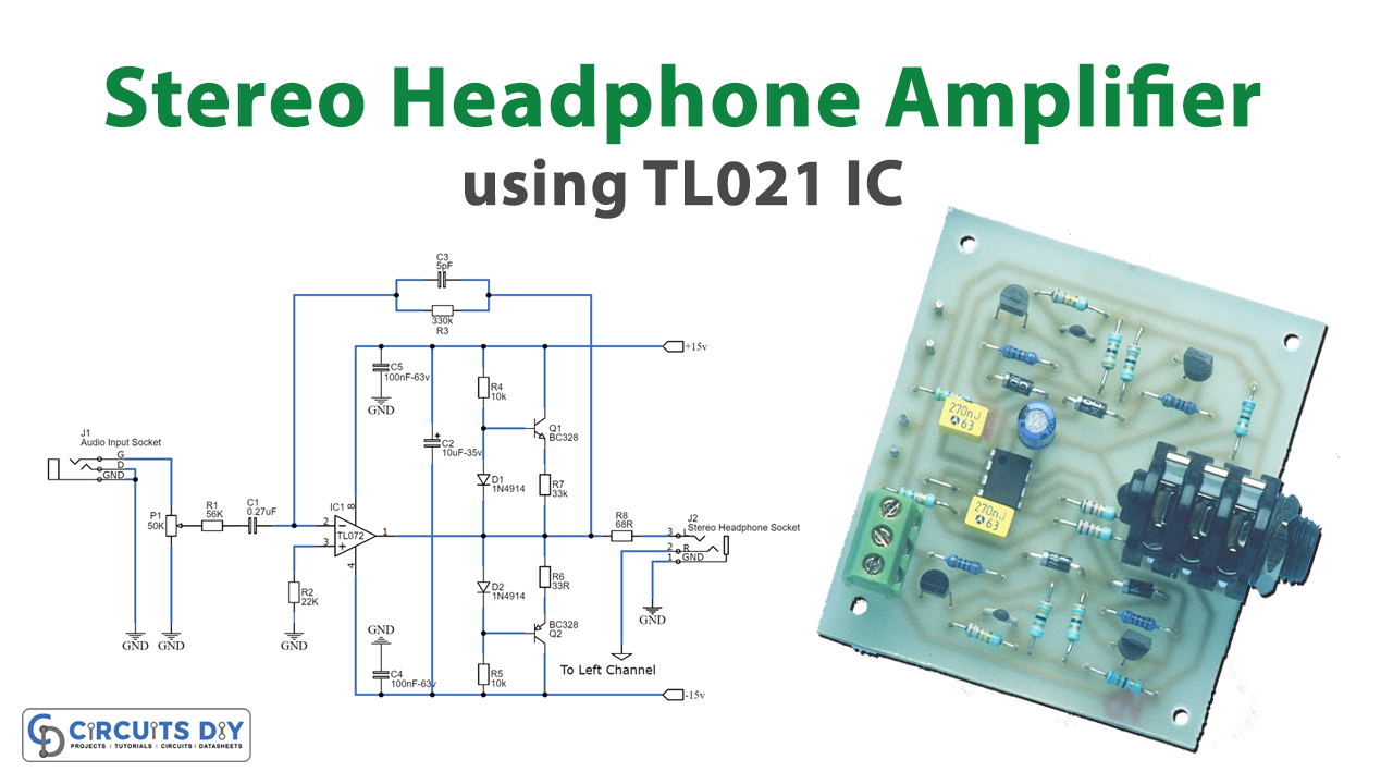 Stereo Headphone Amplifier Circuit using TL072