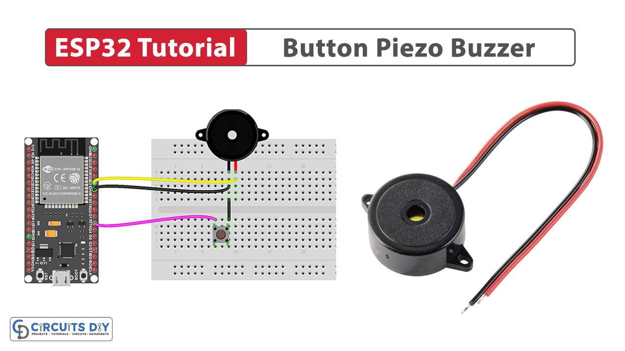 ESP32 Tutorial - Button Piezo Buzzer