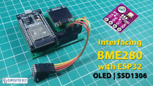 Interfacing BME280 with ESP32 & Display Values on OLED
