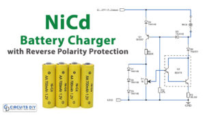 NiCd Battery Charger Circuit with Reverse Polarity Protection