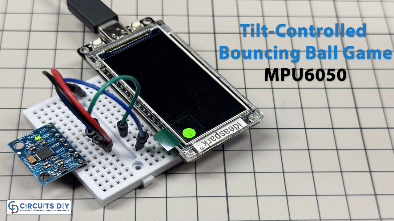 Tilt-Controlled Bouncing Ball Game Using MPU6050 and ST7789 LCD