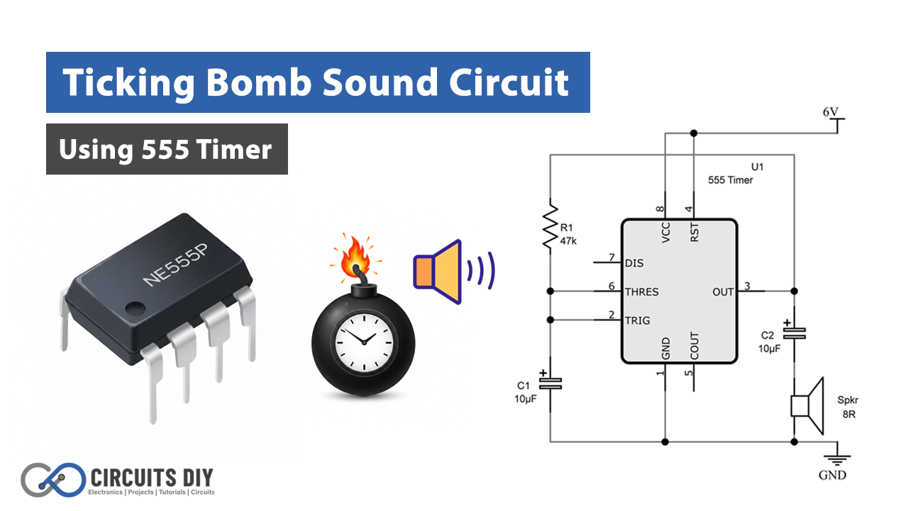 Ticking Bomb Sound Circuit using 555 Timer