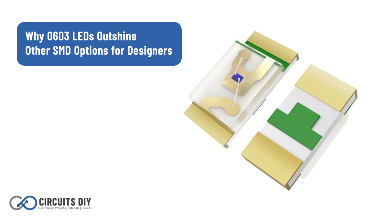 Why 0603 LEDs Outshine Other SMD Options for Designers